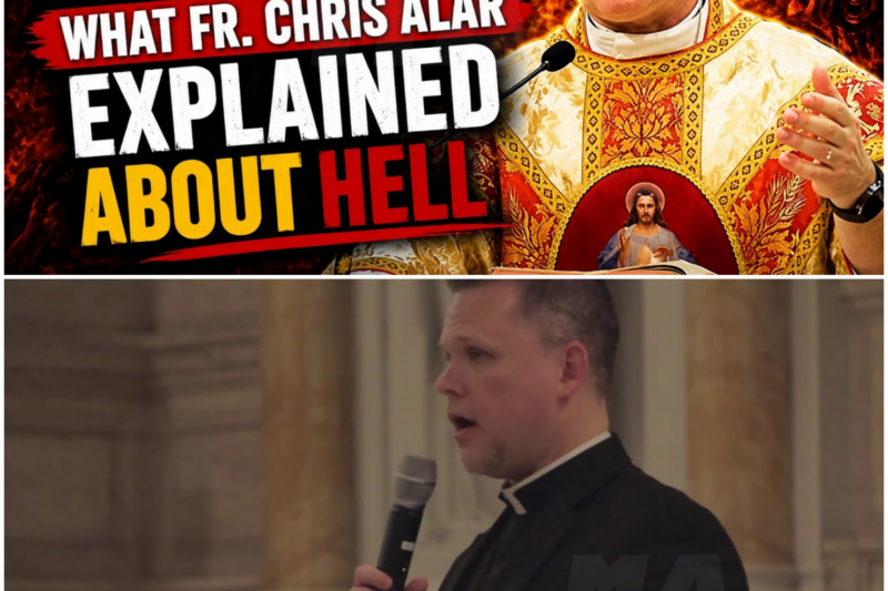 You Won’t Believe What Fr. Chris Alar Explained About Hell